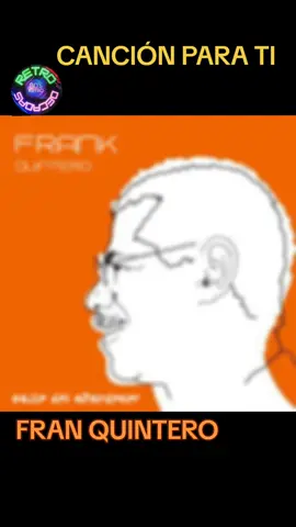 #retrodecadas #venezuela🇻🇪 #temazo #recuerdos #parati #recordaresvivir #80s #Viral #clasico #talentovenezolano FRANK QUINTERO - CANCIÓN PARA TÍ 🎵🎧🇻🇪🎼🎶👌🤟🎼🎼