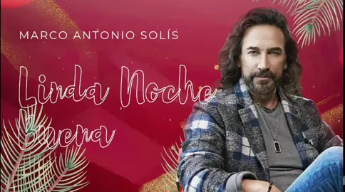 #LindaNocheBuena #MarcoAntonioSolis #NocheBuena #Fyp #Viral ##Music 
