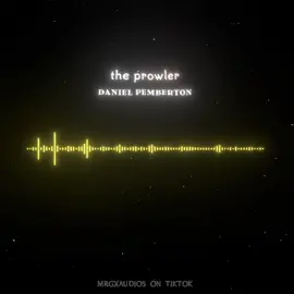 | @mrgxedits | #mrgxedits #audio #audioforedits #theprowler #danielpemberton 