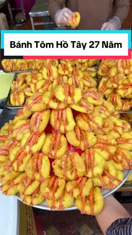 Quán Bánh Tôm Hồ Tây Mở Từ Năm 1996 Chất Lượng Khác Biệt Ngày Lễ Cực Đông #food_wanderlust #AnCungTikTok #food #viral #trending #fyp 