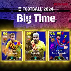 【Big Time：FC Barcelona】 #FCバルセロナ  選手自身がデコレーションした特別なBig Timeが登場✨ フレンキー #デヨング （テクニック +2） ロナルド #アラウホ （デュエル +2） #セルジロベルト （パス +2） 詳細はゲーム内をチェック👀 #eFootball  #イーフト