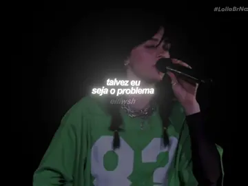 billie eilish - tv (tradução) lollapalooza brasil 2023 #billieeilish #billie #tradução #tv #fy #fyp #foryou #billieeilishedits 