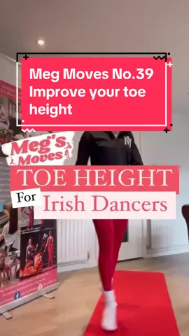 Meg Moves No.39 to improve your toe height! Save and try it ❤️ #irishdance #movewithmeg #Fitness #toeheight 