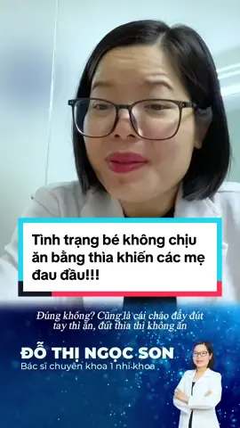 Có mom nào giống mom này không ạ? Tình trạng con không chịu ăn bằng thìa khiến các mẹ đâu đầu !!! #bacsiwikimom #mevabe #wikimom #embe #trending #xuhuong #khamnhi #bacsinhikhoa #tresosinh #chamsoctresosinh #LearnOnTikTok 