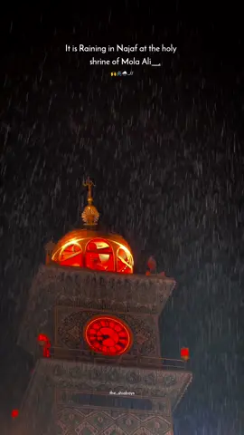 It is Raining in Najaf at the holy  shrine of Mola Ali؀♥️🙌🖇️ #yaali #najaf #rain #tiktok #shia #AyyameFatmiya #goviral #growmyaccount #foryoupage #grow 