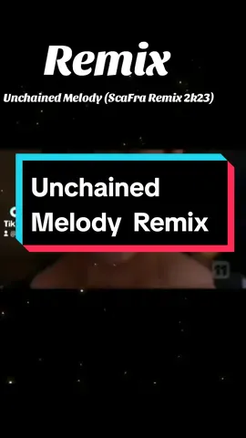 🎧Unchained Melody🎧 🎶 (ScaFra Remix 2k23)🎶 #remix #viral  #fyp  #partytime  #newtrend  #music #musicmix #charts #beat #beats #party #partymix #scafarti #house #dance #trance #techno #beat #beats #bassboostet #recommendations    #Bass #pek #slowed #avveplayer #slowedreverb #viral #Music #fy #remixx #fyp #fd