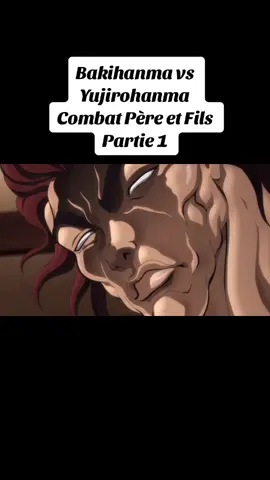 Début du combat entre Père et Fils Baki vs Yujiro/Bakihanma saison 2 #picklerick #bakihanma🔥 #bakihanmaedit #yujirohanma💯🔥 #anime #vfxartist #bakivsyujiro #bakihanma💪 #combateesbacan 