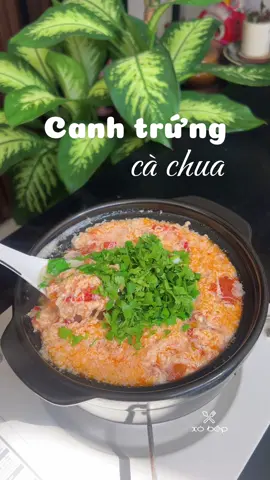 Canh trứng cà chua bồng bềnh #nauan #canhtrung #ancungtiktok #viral #metub #xobep