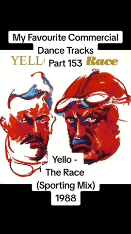My Favourite Commercial Dance Tracks Part 153: Yello - The Race (Sporting Mix) 1988. #pop #dance #fyp #1980sdancemusic #80sdance #80sdancemusic #1980sdance  #commercialdance #musicoftiktok  #tiktokmusic #ukchart #leftfield  #yello #therace #1988 