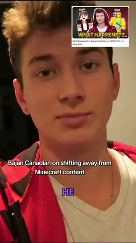 Bajan Canadian shifted away from Minecraft content multiple times (from 