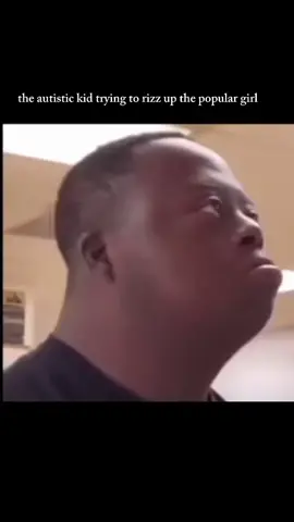 autisitic kid rizz #Meme #MemeCut #CapCut #funny #humor #foryourpage #fyp #Meme #autisim 