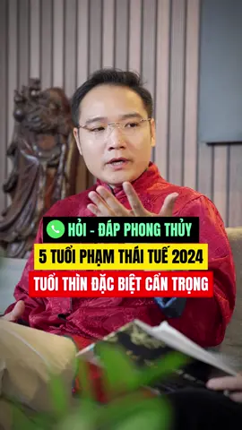5 Tuổi Gặp H.ạ.n Thái Tuế Năm 2024 - Tuổi Thìn Đặc Biệt Cẩn Trọng #masterphungphuong #phongthuyphunggia #phongthuynha #phunggia #hanthaitue