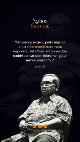 #ngaossareng #gusdur #gusdurian #nahdlatululama #ngaji #quotes 
