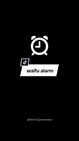 wake up darling~😘 #serenityneesamavoice #alarm #animealarm #fypシ #trend #mommy #yourwaifu 