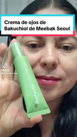 #cremaparaojosdemeebak #gifted_by_meebakseoul @Meebak Seoul 🤍🌿 #koreanskincare #bakuchioleyecream #meebakseoulgiftedmemeebak #skeeper #skincare #skin #skincarecoreano #skincareroutine #skincaretips #SkinCare101 #skincareviral #viral_video #parati #paratitiktok #salvadoreña🇸🇻 #salvadoreñaenusa #skeeperfamily #paraty 