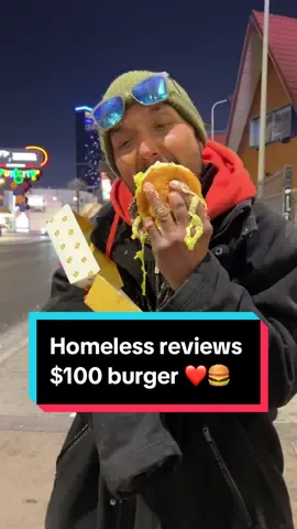 Homeless reviews $100 burger ❤️🍔 #food #fyp 