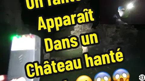 Un fantôme apparait dans un château hanté ! part 4 😧😱😱 #chasseurdefantomes   #enqueteparanormale   #urbexfrance   #explorationurbaine   #legendeurbaine   #esprit   #fantome   #paranormale   #hanter   #maisonhantee  #abandonner  #demon  #horreurhistoire  #peurdemavie  #jery  #pourvoustous😘😘❤️♥️✨✨  #foryou  #fyp  #fypシ゚  #fypviralシ #viral