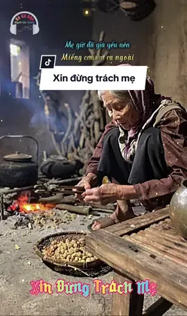 Xin đừng trách mẹ #thatvong #giadinh #loiphatday🙏 #hi #lenxuhuong❤️ #nguoibacgiang #ok #thinhhanh #chame #quehuong #dep #kcdche💔 #haynhat #videohay #nhachaymoingay #tinhcam #moinhat #vuinhon #haihuoc #music #bolero #nhacchutinh #nhacche #xuhuong #xuhuong2023 #trending #buon #kecodoc #xindungtrachme   #CapCut 