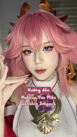 Chúc mn thành công, love you all ❤️❤️✨ #makeupwithuyn #yaemiko #GenshinImpact #makeuptutorial #cosplaymakeup 
