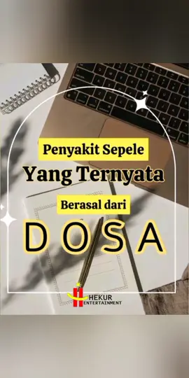 Penyakit Sepele Yang Berasal Dari Dosa