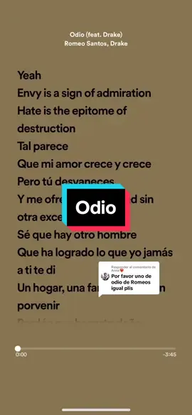 Respuesta a @Anna❤️‍🔥 Odio - Romeo Santos, Drake #the_lyrics_zone #lyrics #letrasdecanciones #cancionesparadedicar #parati #fyp #romeosantos #odio 