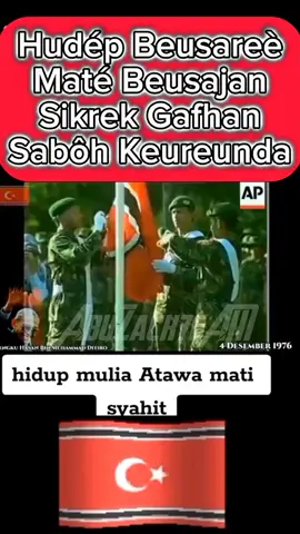 Hudép Beusareè Maté Beusajan Sikrek Gafhan Sabôh Keureunda #aceh #🇹🇹🇹🇷🇹🇹 #abuzack76 