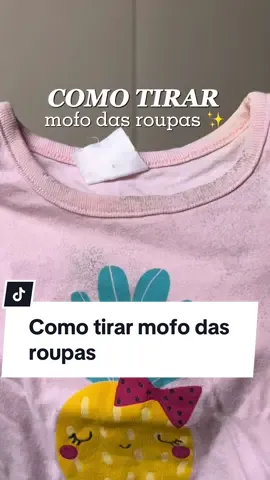Vem aprender como tirar mofo / caruncho das roupas sem risco de manchar. #dicasdedonadecasa #comotirarmofoderoupacolorida #roupamofada 