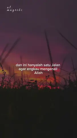 Tenanglah wahai jiwa..!!! #almagribi #puisi #sajak #storytime #jiwa #yarabb #tenanglah #dewasa #jalan #dunia #kejam #untukmu #bertahan #terluka #yaallah #ujian #lemah 