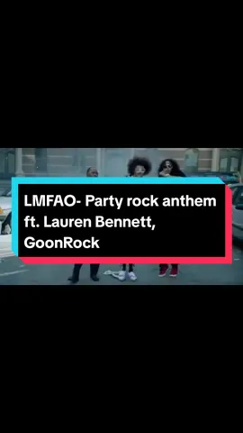 party rock anthem ft. Laurent Bennett, GoonRock #2011 #nostalgic #LMFAO  #2011sthrowback 