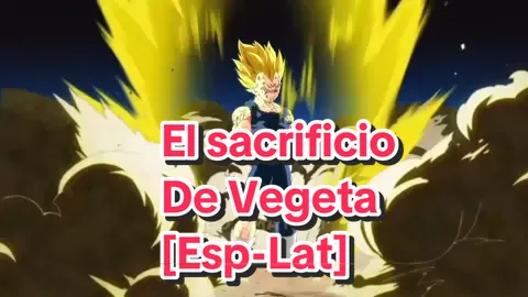 El sacrificio de #Vegeta [Latino] #majinbuu #Dragonball #Dbz #goku #saiyan #saiyajin #buu #boo #animation #2Danimation #2D 
