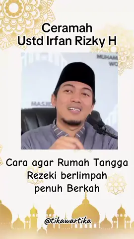 Cara agar rumah tangga penuh keberkahan harus saling kerjasama dalam ketaatan, dan juga sabar. ceramah Uatadz Irfan Rizky Haas #kajianislam #kajianislami #kajiansunnah #kajianhaas #kajianustad 