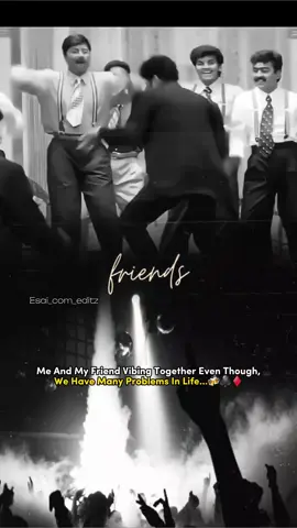 just enjoy this moments... friends forever... #Hello2024 #trending #esai_com_editz #frinedship #nanbenda #yeatheyyyyy #nambi 