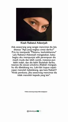 Jika seseorang mencintai dia tidak menoleh kepada yang lain. #quotesaesthetic #quoteislami #hijrahyuk #hijrahlillah #islamicvibes #wanitashalihah #wanitatarim #fyp 