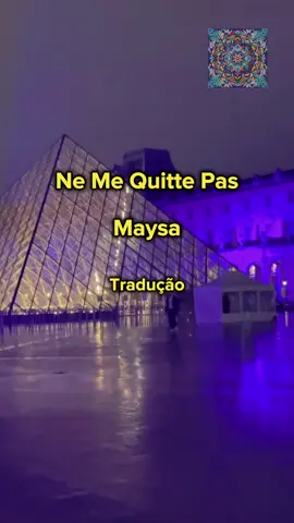 #NeMeQuittePas #Maysa #Tradução 