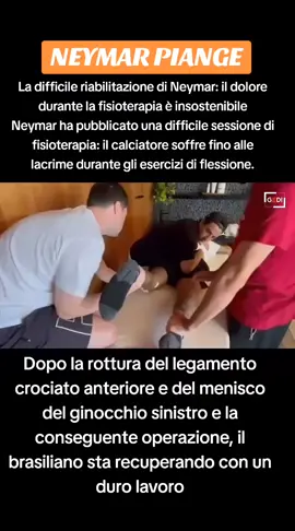 Riabilitazione ginocchio del giocatore di calcio Neymar tra le lacrime per il dolore. #calcio #calciointernazionale @Neimar_jr_🇧🇷 #brasile #dolore #riabilitazione #fisioterapia #football #Soccer 