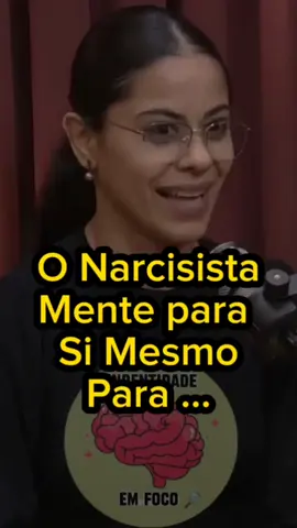 o narcisista mente para tudo e todos até para si mesmo, ele faz isso para não ter que lidar com a realidade dos fatos, e para se manter no seu mundo de grandiosidade e fantasia. #narcisista #narcisismo #narcisistas #narcisistagrandioso #narcisistaoculto #narcisistapatologico #cortespodcast #foryou #taryanarocha #venuspodcast 