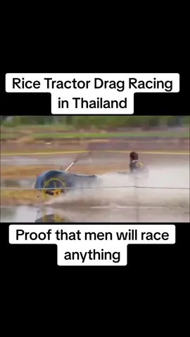 Drag racing rice tractors! men will race anything! #fyp #fypシ゚viral #cartok #cartiktok #carhub #dragracing #racing #thailand 