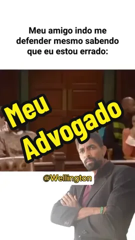 Meu AMIGO advogado #embuscadamotivacao #memesbrasil #humortiktok #humorbr 