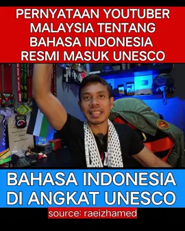 PERNYATAAN ORANG MALAYSIA!!  Tentang Bahasa Indonesia Resmi Masuk UNESCO😮 #fyp #fypシ #fypシ゚viral #malaysia #youtubermalaysia #bahasaindonesia #unesco #bahasaindonesiamasukunesco #jokowi #trending #videoviral #trendingtopic #indonesia #beritaviral #beritatiktok #metrotv #tvonenews #inews 