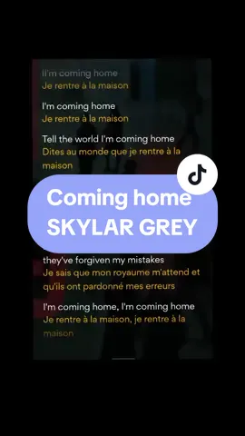 coming home#cominghome #skylargreycominghome #skylargrey#traductionfr #frenchlanguage #songs #music #translations #fypシ #traduction_song #traducaodemusica #englishtofrench #skylargreycominghome #