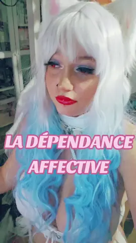 La Dépendance Affective.  je suis dépendente Affective depuis des années et cela a toujours été une catastrophe dans mes relations amoureuse personnellement...  Les dépendant Affectif lever la mains svp 🖐🏻 #dépendanceaffective #cosplay 