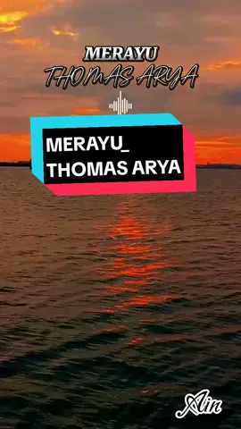 MERAYU_THOMAS ARYA ✅✅ #foryou #songlyric #liriklagu #merayu #merayuthomasarya #thomasarya #fyp #foryoupage #fypシ #fullsong #semogaterhibur 