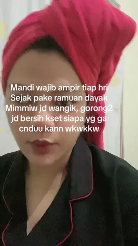 Mimmiw wangik syeger bund bikin rajin mandi wkwk #ramuandayak #creamdayak #ramuandayakviral #soundviews 