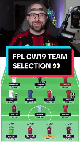 FPL GW19 Team Selection 👀 #fpltok #fpl #fantasypremierleague #fantasyfootball 