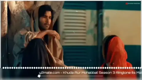 khuda aur muhabbat ringtoon 😘💔 #foryou #foryoupage #saeed_shah #fypシ #viralvideo #ferozekhan #standwithkashmir #pslese #foryoupage 