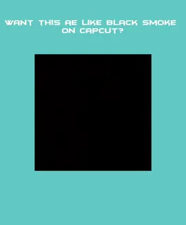 Black smoke tutorial on capcut!! #robfao #fyp #viral #capcut #rizz #cc #tut 
