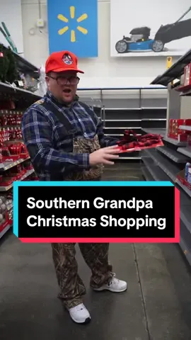 Southern Grandpa Christmas Shopping #christmas #merrychristmas #southerngrandpa #fyp #foryou #foryoupage #foryourpage #comedy #funny #funnyvideo #funnyvideos #south #southern #southernaccent
