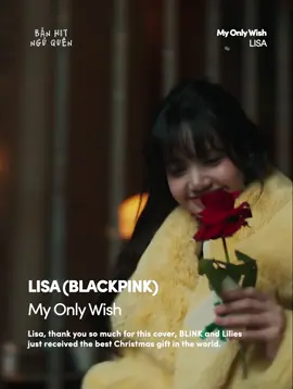 CẢM ƠN MÓN QUÀ GIÁNG SINH Ý NGHĨA TỪ LISA ✨😭 #LISA #BLACKPINK #MYONLYWISH #cover #nhachaymoingay #tiktokgiaitri #viral #fyp #xuhuong