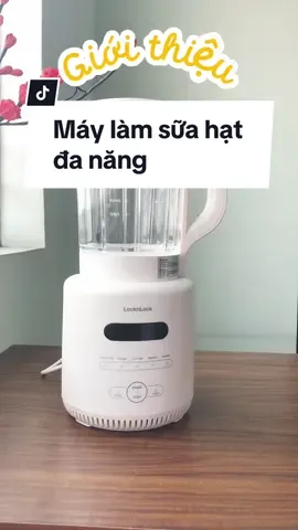 Làm sữa hạt không khó vì đã có MÁY LÀM SỮA HẠT ĐA NĂNG lo 🤗  #locknlock #joymaillocklockchinhhang #tiktokmademebuyit #salethang12 #mienphivanchuyen #tiktokshop #joymall #joymalllocknlock #sale12 #tiktokshopvn #hangchinhhang #tiktokshopVN #muataitiktokshop #maylamsuahat #maylamsuahatdanang #suahat 
