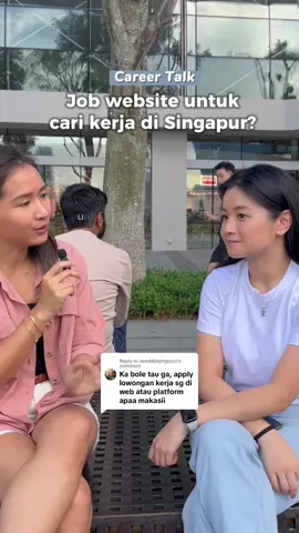 Replying to @sendaljepitgucci di save nih buat yang lagi cari krja di singapur 🤓 thanks @marcella risye for sharing!! #kerjadisingapura #singaporejobs #jobsplatform #singaporeindonesia #jobtips 